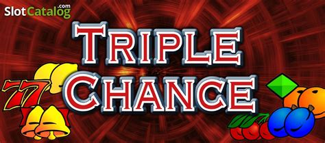 triple chance casino|Play Triple Chance Slot demo from Merkur .